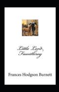 Little Lord Fauntleroy Annotated