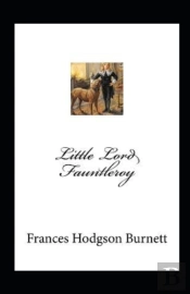 Little Lord Fauntleroy Annotated