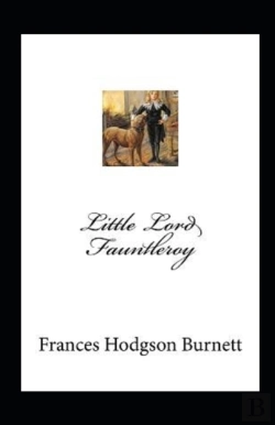 Bertrand.pt - Little Lord Fauntleroy Annotated