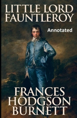 Bertrand.pt - Little Lord Fauntleroy  Annotated