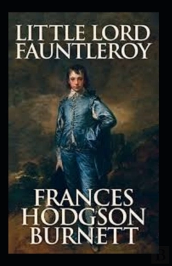 Bertrand.pt - Little Lord Fauntleroy Annotated