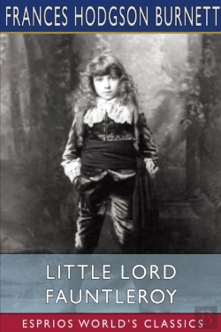 Bertrand.pt - Little Lord Fauntleroy (Esprios Classics)