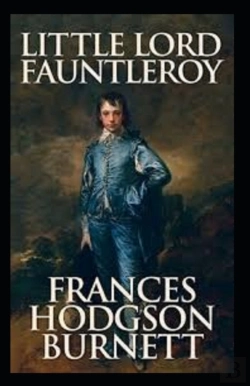 Bertrand.pt - Little Lord Fauntleroy (Illustrated Edition)