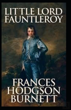 Bertrand.pt - Little Lord Fauntleroy (Illustrated Edition)