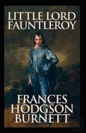 Little Lord Fauntleroy Illustrated