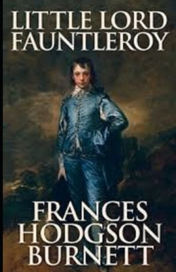 Bertrand.pt - Little Lord Fauntleroy Illustrated