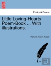 Little Loving-Hearts Poem-Book ... With