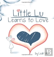 Little Lu Learns To Love