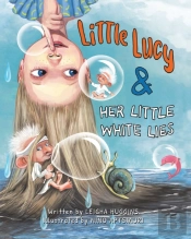 Little Lucy & Her Little White Lies