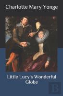 Little Lucy'S Wonderful Globe