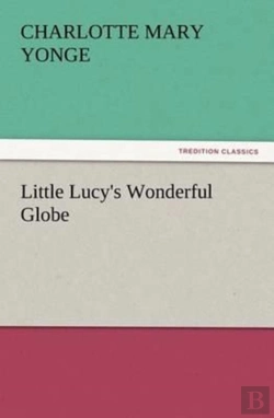 Bertrand.pt - Little Lucy'S Wonderful Globe