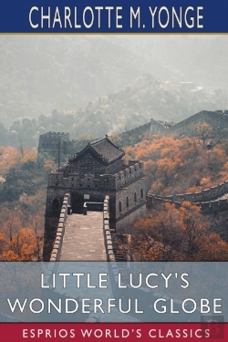 Bertrand.pt - Little Lucy'S Wonderful Globe (Esprios Classics)