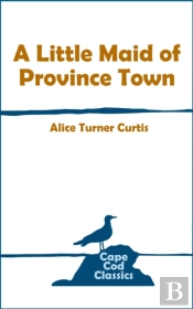 Little Maid Of Province Town
