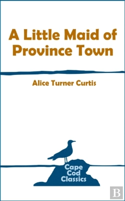 Bertrand.pt - Little Maid Of Province Town