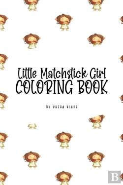 Bertrand.pt - Little Matchstick Girl Coloring Book For Children (6x9 Coloring Book / Activity Book)