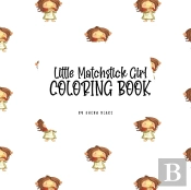 Little Matchstick Girl Coloring Book For Children (8.5x8.5 Coloring Book / Activity Book)