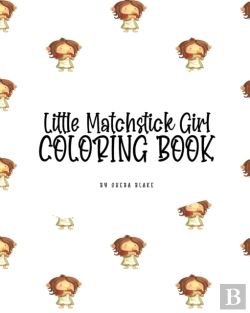 Bertrand.pt - Little Matchstick Girl Coloring Book For Children (8x10 Coloring Book / Activity Book)