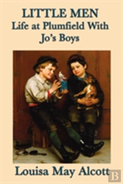 Bertrand.pt - Little Men Life At Plumfield With Jo'S Boys
