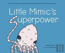 Little Mimicâ€™S Superpower