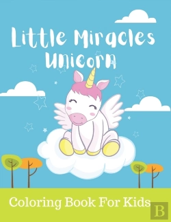 Bertrand.pt - Little Miracles Unicorn Coloring Book For Kids