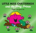 Little Miss Chatterbox And The Frog Prince