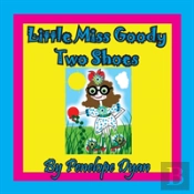 Little Miss Goody Two Shoes