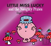Little Miss Lucky And The Naughty Pixies