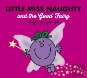 Little Miss Naughty And The Good Fairy