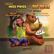 Little Miss Priss And Big Bear Paint The Wall