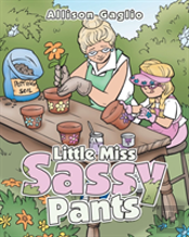 Little Miss Sassy Pants