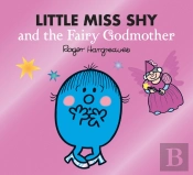 Little Miss Shy And The Fairy Godmother