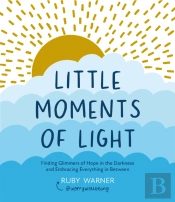 Little Moments Of Light