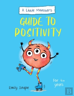 Bertrand.pt - Little Monster S Guide To Positivity
