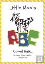 Little Moo'S Abc Animal Haiku