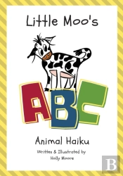 Little Moo'S Abc Animal Haiku