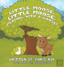 Bertrand.pt - Little Moose, Little Moose, Playing With A Goose!