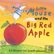 Little Mouse And The Big Red Apple