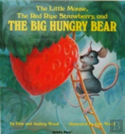 Bertrand.pt - Little Mouse, The Red Ripe Strawberry And The Big Hungry Bear