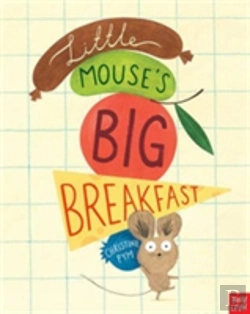 Bertrand.pt - Little Mouse'S Big Breakfast