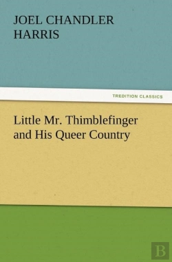 Bertrand.pt - Little Mr. Thimblefinger And His Queer Country