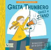 Little Naturalists: Greta Thunberg Takes A Stand