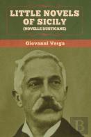 Little Novels Of Sicily (Novelle Rusticane)