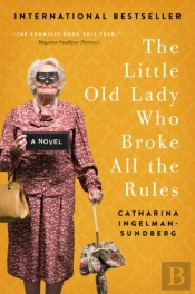 Little Old Lady Who Broke All The Rules