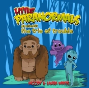 Little Paranormals - The Trio Of Trouble