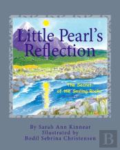 Little Pearl'S Reflection