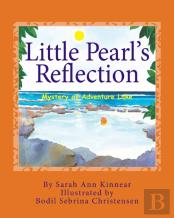 Little Pearl'S Reflection