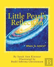 Little Pearl'S Reflection