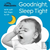 Little Peekaboos: Goodnight, Sleep Tight