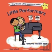 Little Performers Book 1 Patterns On Black Keys