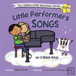 Bertrand.pt - Little Performers Book 3 Songs On 3 Black Keys